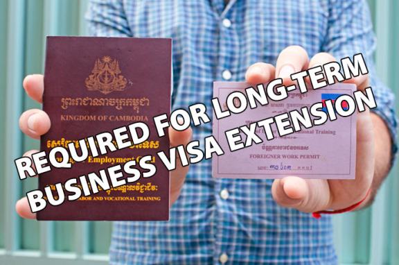 柬埔寨长期签证延期需要有工作许可证